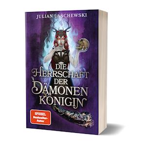 Cover for Julian Laschewski · Die Herrschaft der Dämonenkönigin (Book) (2024)