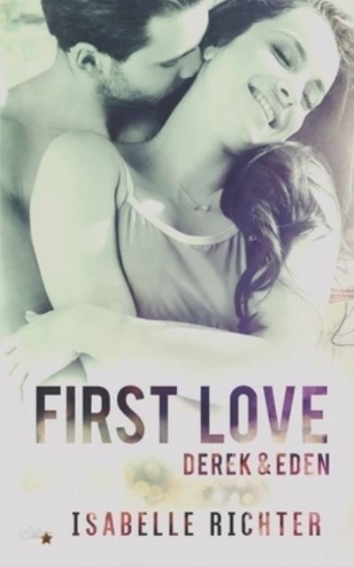 Cover for Isabelle Richter · First Love (Paperback Book) (2021)