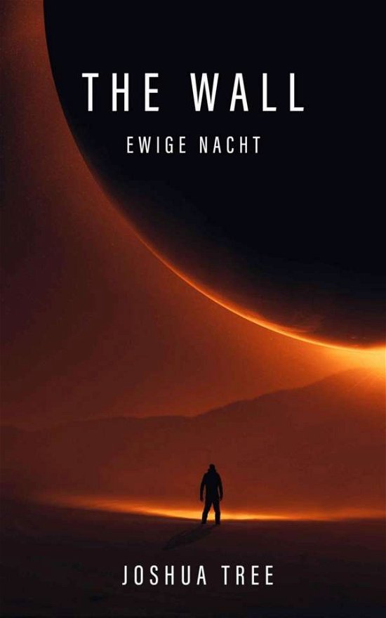 Cover for Tree · The Wall - Ewige Nacht (Bok)