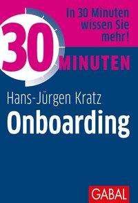 Cover for Kratz · 30 Minuten Onboarding (Bog)