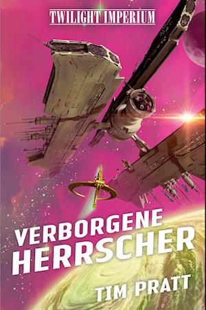 Cover for Tim Pratt · Twilight Imperium: Verborgene Herrscher (Buch) (2023)