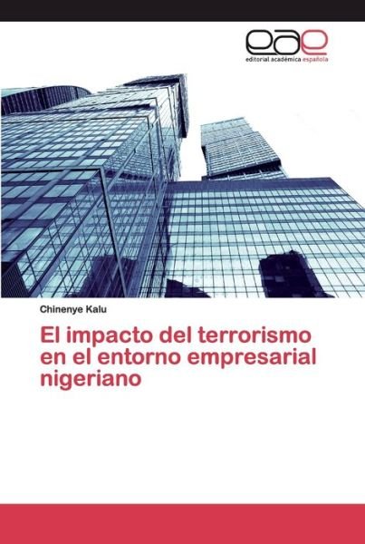 Cover for Kalu · El impacto del terrorismo en el en (Bok) (2020)