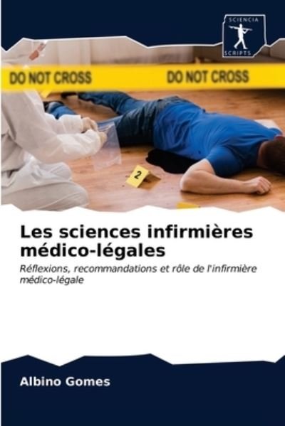 Cover for Albino Gomes · Les sciences infirmieres medico-legales (Pocketbok) (2020)