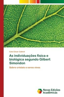 Cover for Cabral · As individuações física e biológ (Bog) (2017)
