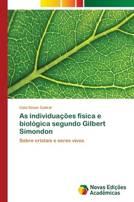 Cover for Cabral · As individuações física e biológ (Book) (2017)