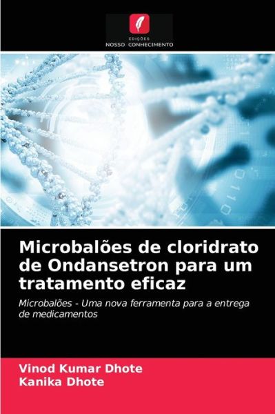 Cover for Vinod Kumar Dhote · Microbaloes de cloridrato de Ondansetron para um tratamento eficaz (Paperback Book) (2021)