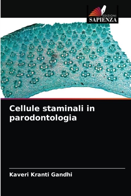 Cover for Kaveri Kranti Gandhi · Cellule staminali in parodontologia (Paperback Book) (2021)
