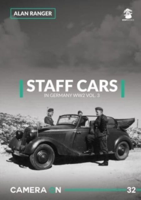 Cover for Alan Ranger · German Staff Cars Vol. 3 Mercedes - Camera ON (Paperback Book) (2023)