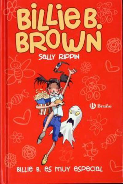 Cover for Sally Rippin · Billie B. Brown, 10. Billie B. es muy especial (Hardcover Book) (2018)