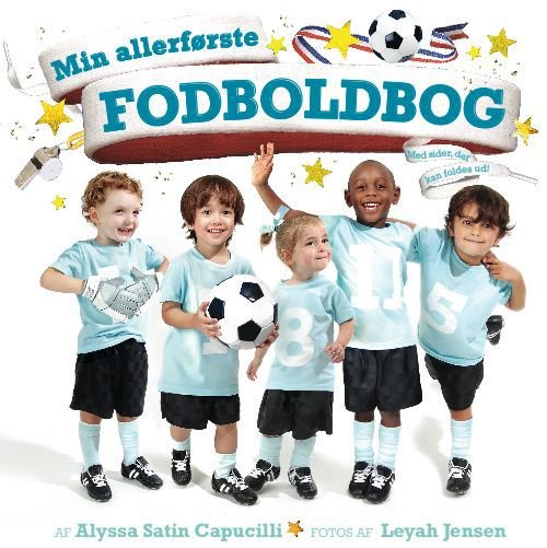 Cover for Alyssa Satin Capucilli · Min allerførste fodboldbog (Papbog) [1. udgave] (2012)