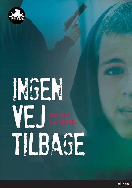 Cover for Dorte Lilmose · Læseklub: Ingen vej tilbage, Sort Læseklub (Innbunden bok) [1. utgave] (2018)