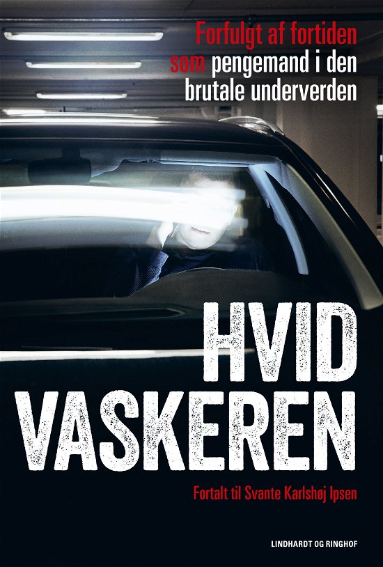 Cover for Wael; Svante Karlshøj Ipsen · Hvidvaskeren (Sewn Spine Book) [1. Painos] (2024)