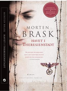 Cover for Morten Brask · Havet i Theresienstadt (Gebundenes Buch) [2. Ausgabe] [Hardback] (2013)