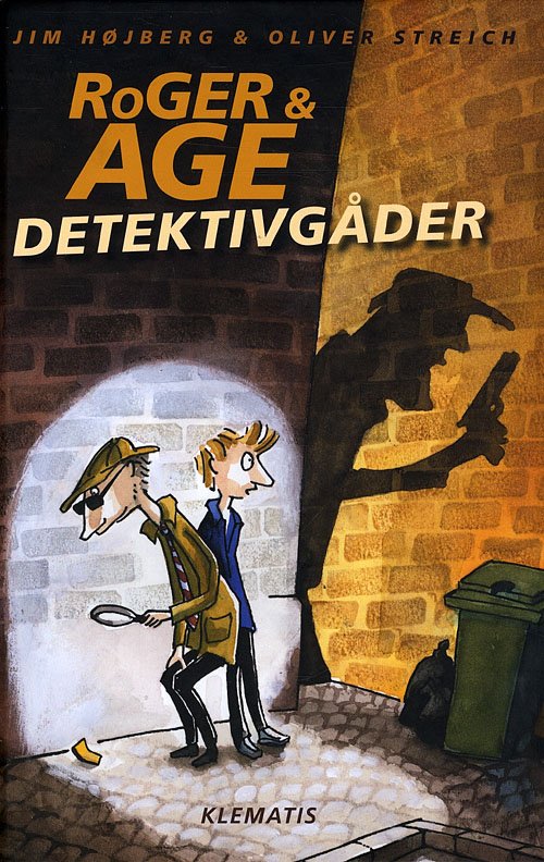 Cover for Jim Højberg · Roger &amp; Åge - Detektivgåder (Bound Book) [1. Painos] [Indbundet] (2009)