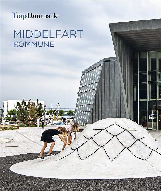 Cover for Trap Danmark · Trap Danmark: Middelfart Kommune (Taschenbuch) [1. Ausgabe] (2021)