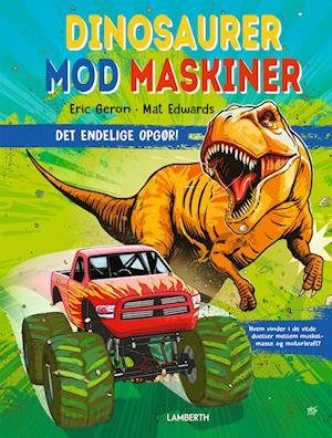 Cover for Eric Geron · Dinosaurer mod maskiner (Bound Book) [1st edition] (2023)