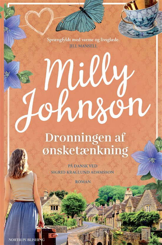Milly Johnson · Dronningen af ønsketænkning (Paperback Bog) [42. udgave] (2024)