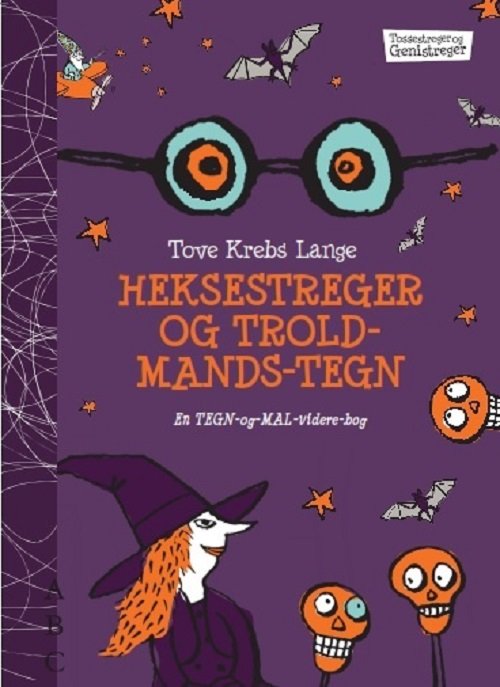 Cover for Tove krebs Lange · Tossestreger og genistreger: Heksestreger og troldmandstegn (Sewn Spine Book) [2. Painos] (2019)