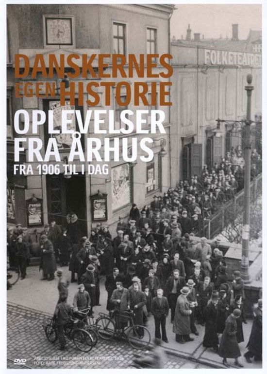 Cover for Danskernes Egen Historie · Oplevelser fra Århus (DVD) (2005)