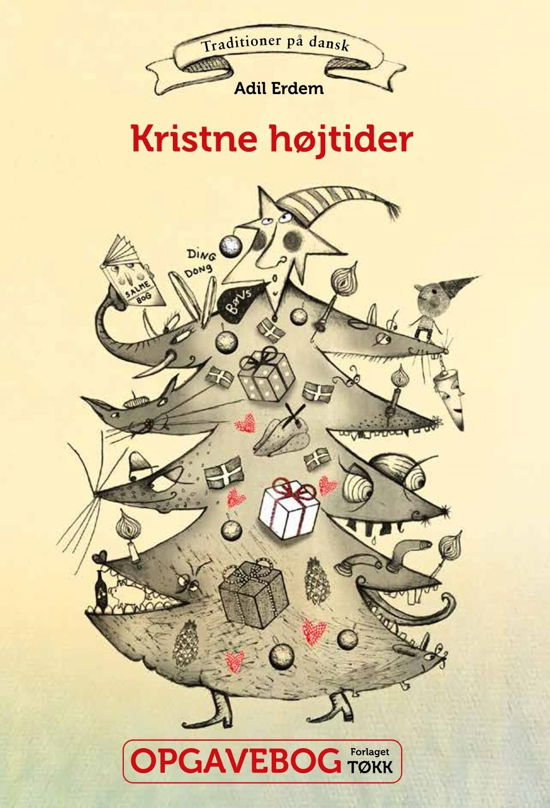 Cover for Adil Erdem · Traditioner på dansk: Kristne højtider (Heftet bok) (2021)