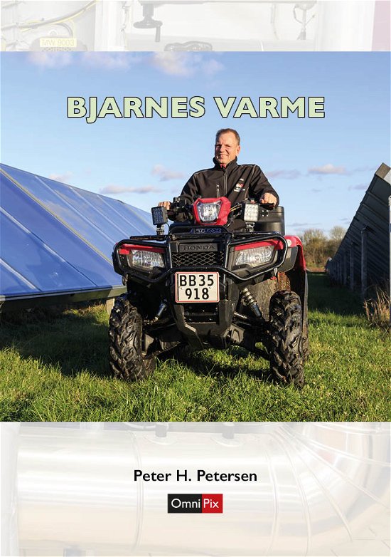 Cover for Peter H. Petersen · Bjarnes varme (Hardcover Book) [1. Painos] (2020)