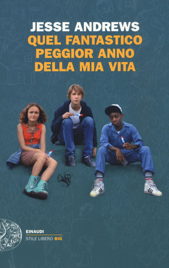 Quel Fantastico Peggior Anno Della Mia Vita - Jesse Andrews - Books -  - 9788806212193 - 