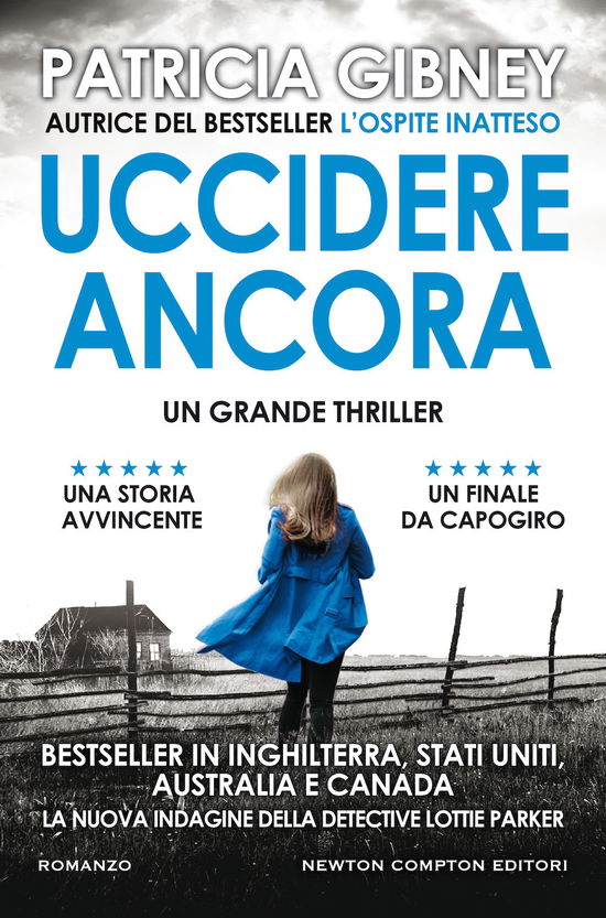 Cover for Patricia Gibney · Uccidere Ancora (Book)