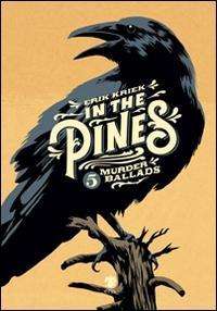 Cover for Erik Kriek · In The Pines (Book)