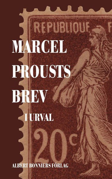 Cover for Marcel Proust · Marcel Prousts brev : i urval (Hardcover Book) (2008)