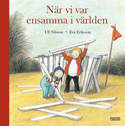 Cover for Ulf Nilsson · När vi var ensamma i världen (ePUB) (2014)