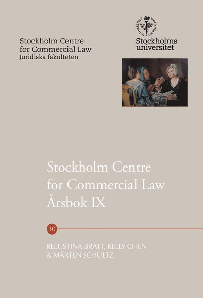 Cover for Mårten Schultz · Stockholm Centre for Commercial Law: Stockholm Centre for Commercial Law Årsbok IX (Book) (2018)