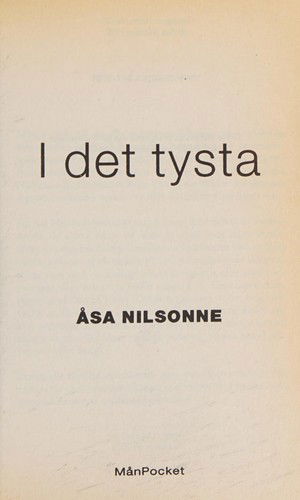 Cover for Åsa Nilsonne · I det tysta (Paperback Book) (2001)