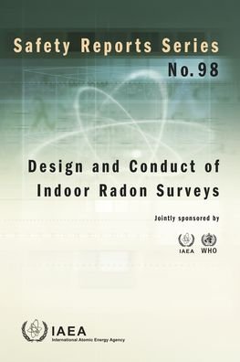 Cover for Iaea · Design and Conduct of Indoor Radon Surveys - Safety Reports Series (Paperback Bog) (2020)