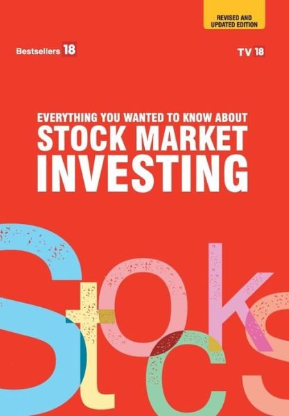 Cover for Tv18 Broadcast Ltd · Everything You Wanted To Know About Stock Market Investing (Hardcover bog) (2019)