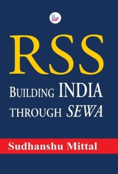 Cover for Sudhanshu Mittal · RSS Building India through SEWA (Hardcover Book) (2019)