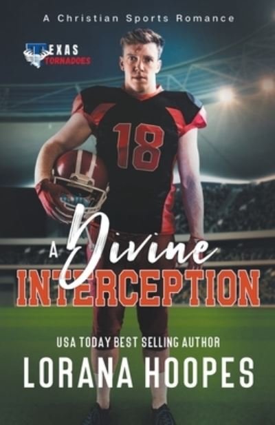 Cover for Lorana Hoopes · A Divine Interception: A Christian Football Romance (Paperback Book) (2021)