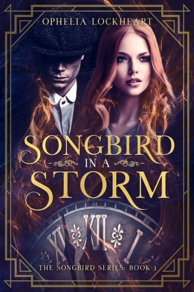 Cover for Ophelia Lockheart · Songbird in a Storm: (A 1920s London Time Travel Romance) - Songbird (Taschenbuch) (2022)