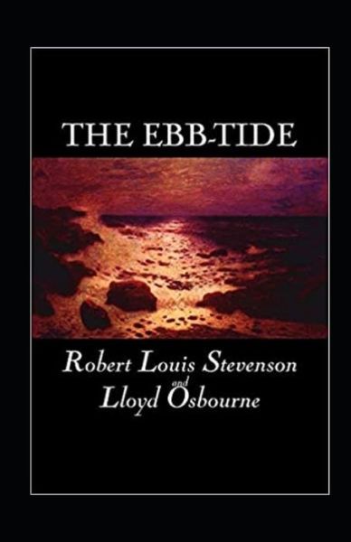 Cover for Robert Louis Stevenson · The Ebb-Tide Illustrated (Paperback Book) (2022)