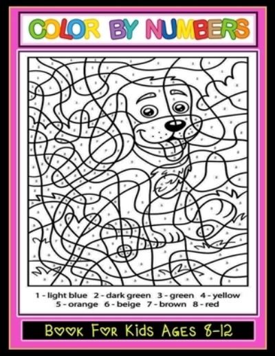 Cover for Design Hut · Color by Numbers: Large print, Coloring Book for Kids Ages 8-12 (Paperback Bog) (2021)