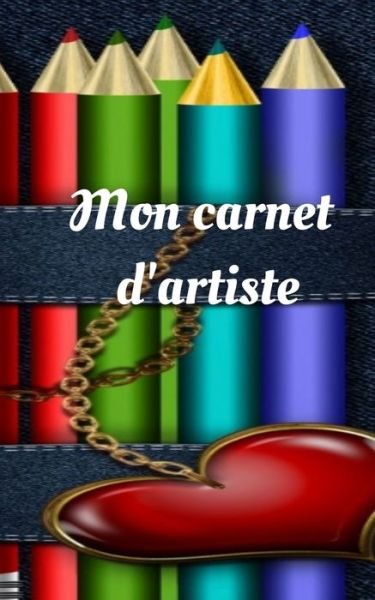 Cover for Mes Carnets · Mon carnet d'artiste (Paperback Book) (2020)