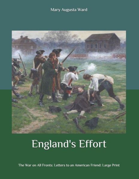 Cover for Mary Augusta Ward · England's Effort (Paperback Book) (2020)