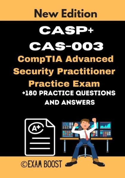Cover for Exam Boost · CASP+ CAS-003 CompTIA Advanced Security Practitioner Practice Exam (Paperback Book) (2020)