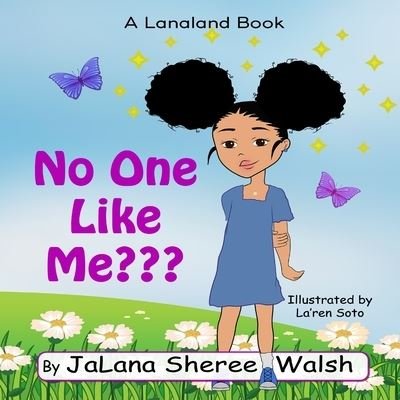 Cover for Jalana Sheree Walsh · No One Like Me (Paperback Bog) (2020)