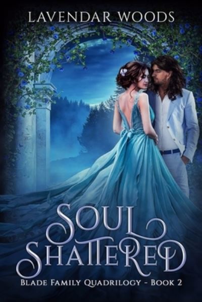 Cover for Lavendar Woods · Soul Shattered (Paperback Book) (2020)