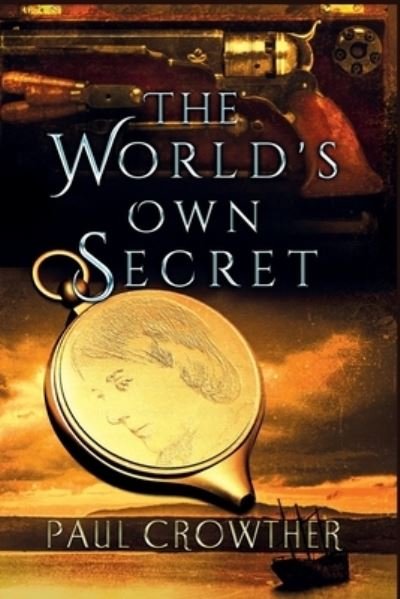 Cover for Paul Crowther · The World's Own Secret (Paperback Bog) (2020)