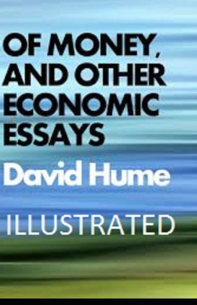 Cover for David Hume · Of Money, and Other Economic Essays Illustrated (Paperback Bog) (2021)