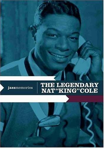 Cover for Nat King Cole · The Legendary Nat King Col (DVD) (2005)
