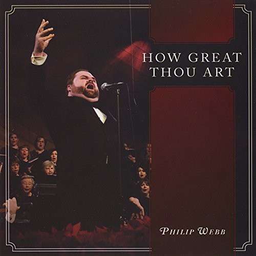 How Great Thou Art - Philip Webb - Musikk - CD Baby - 0029882555194 - 2013