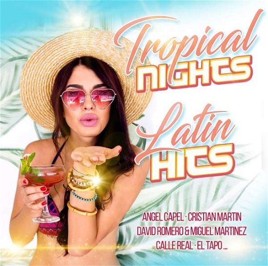 Tropical Nights: Latin Hits - V/A - Musik - ZYX - 0090204522194 - 22 september 2017