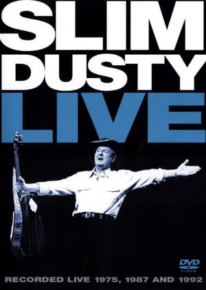 Cover for Slim Dusty · Slim Dusty Live (DVD) (2006)